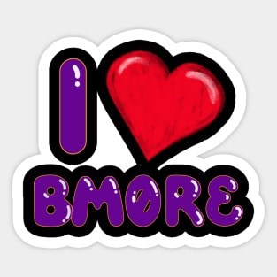 I LOVE BMORE WITH HEART SHAPE DESIGN Sticker